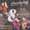 Eduardo Costa e Di Paullo & Paulino - Sucessos - CD 1