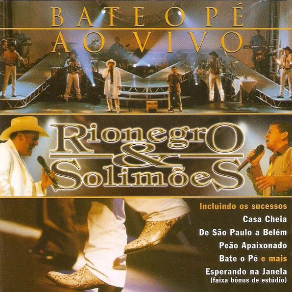 Rionegro e Solimões - Bate o Pé ao Vivo - CD