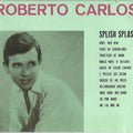 Roberto Carlos - Splish Splash - CD 1