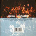 Maxwell Unplugged - CD 1