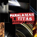 Paralamas e Titãs Juntos e Ao Vivo - DVD 1