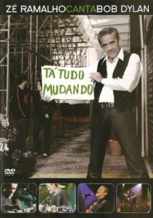 Zé Ramalho Canta Bob Dylan: Tá Tudo Mudando - DVD