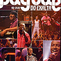 Pagode do Exalta: Ao Vivo - DVD 1