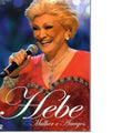 Hebe Camargo - Mulher e Amigos - DVD 1