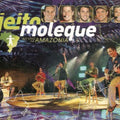 Jeito Moleque - Ao Vivo na Amazonia - CD 1