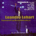 Leandro Lehart – SambaPopBrasilMestiço CD 1