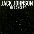 Jack Jhonson en Concert - DVD 1