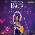 Paula Fernandes - Um Ser Amor - CD 1