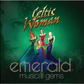 Celtic Woman Emerald: Musical Gems CD 1