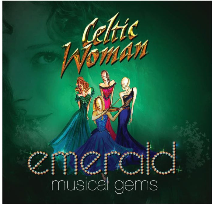 Celtic Woman Emerald: Musical Gems CD