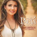 Paula Fernandes: Encontros pelo Caminho - DVD 1