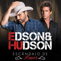 Edson & Hudson - Escândalo de Amor - CD 1