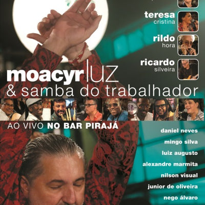 Moacyr Luz & Samba do Trabalhador - Ao Vivo no Bar Pirajá - DVD
