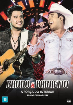 Bruno e Barretto - A Força do Interior - Ao Vivo em Londrina - DVD
