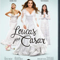 LOUCAS PRA CASAR - DVD 1