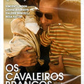 OS CAVALEIROS BRANCOS - DVD 1