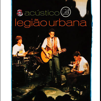 Acústico MTV - Legião Urbana - DVD