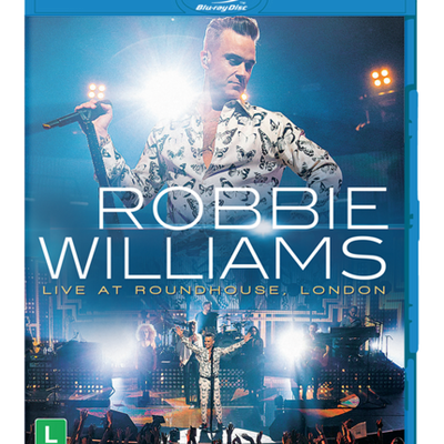 Robbie Williams: Live at Roundhouse London - Blu Ray