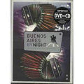 Buenos Aires By Night: The Ultimate Electronic Tango Voyage - DVD 1