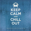 Keep Calm and Chill Out - CD 1