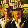 Charles Bronson: Desafiando o Assassino - DVD 1