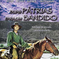Duas Pátrias Para Um Bandido - DVD 1