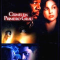 Cinema em Dobro: Crimes em Primeiro Grau + Fixação - DVD 1