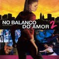 No Balanço do Amor 2 - DVD 1
