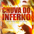 Chuva do Inferno - DVD 1