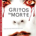 Gritos da Morte - DVD 1
