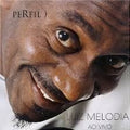Luiz Melodia - Perfil, Ao Vivo - CD 1