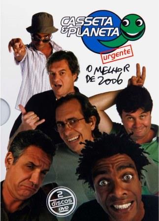 Casseta & Planeta: O Melhor de 2006 - 2 Discos - DVD