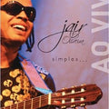 Jair Oliveira - Simples - Ao Vivo - DVD 1
