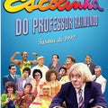 Escolinha do Professor Raimundo, Turma de 1992 - DVD 1