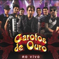 Garotos de Ouro - Ao Vivo - CD 1