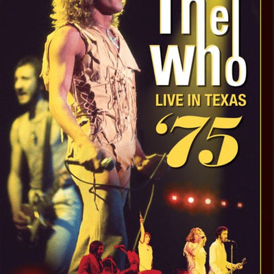 The Who: Live in Texas '75 - DVD