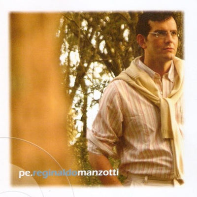 Padre Reginaldo Manzotti - No Poder da Oração - CD