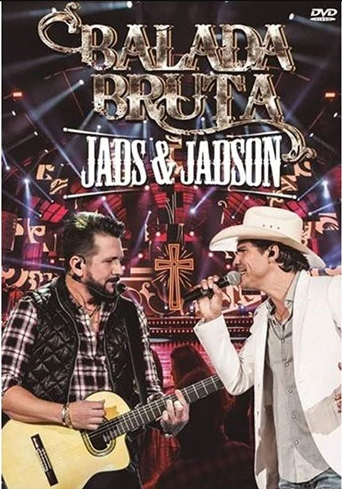 Balada Bruta: Jads & Jadson -  Ao Vivo -CD+ DVD