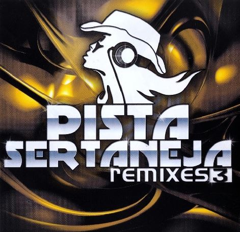 Pista Sertaneja - Remixes 3 - CD