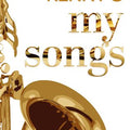 Kenny G: My Songs - DVD 1