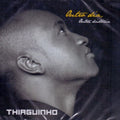 Thiaguinho - Outro Dia, Outra História - CD 1