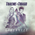 Thaeme & Thiago Ethernize - Ao Vivo - CD 1