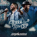 Jorge & Matheus - Terra sem CEP - CD 1