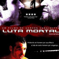 Luta Mortal - DVD 1