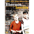 Eternos Heróis - DVD 1