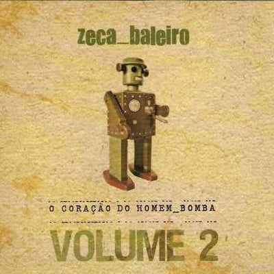 Zeca Baleiro - O Coração do Homem_Bomba, Vol.2 - CD