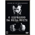 O Expresso da Meia-Noite - DVD 1