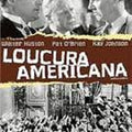 Loucura Americana - DVD 1