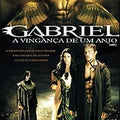 Gabriel: A Vingança de um Anjo - DVD 1