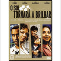 O Sol Tornará a Brilhar - DVD 1